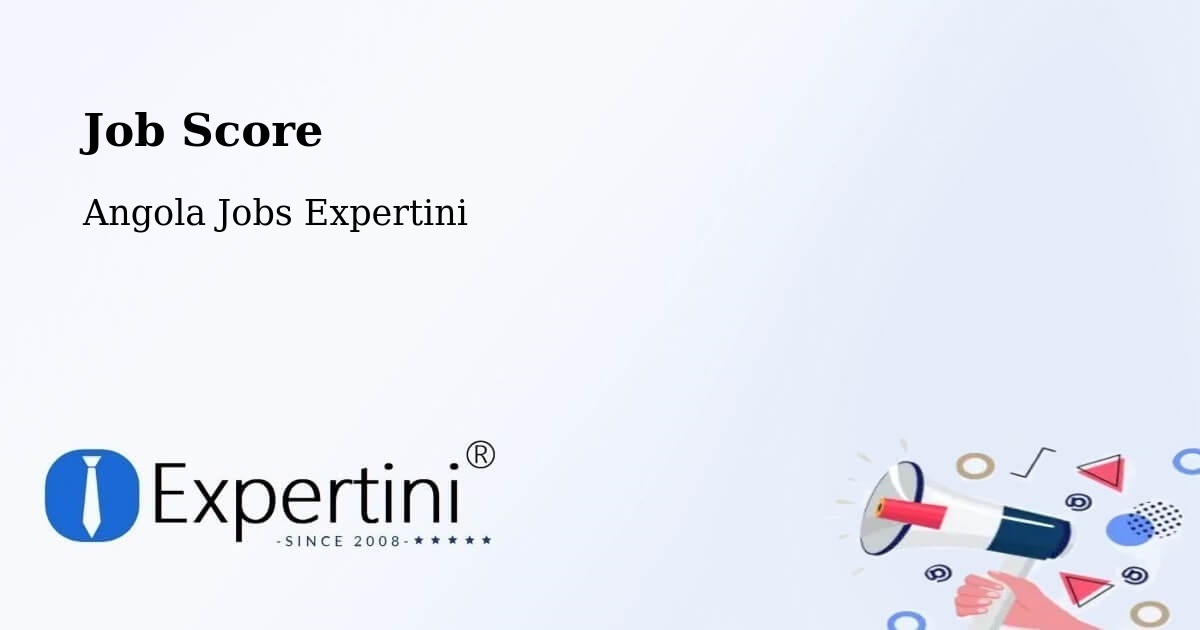 Job Score & Job Description Score Tool – Angola - Angola Jobs Expertini